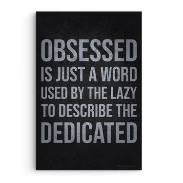 Obsessed Is Word Vs Dedicated